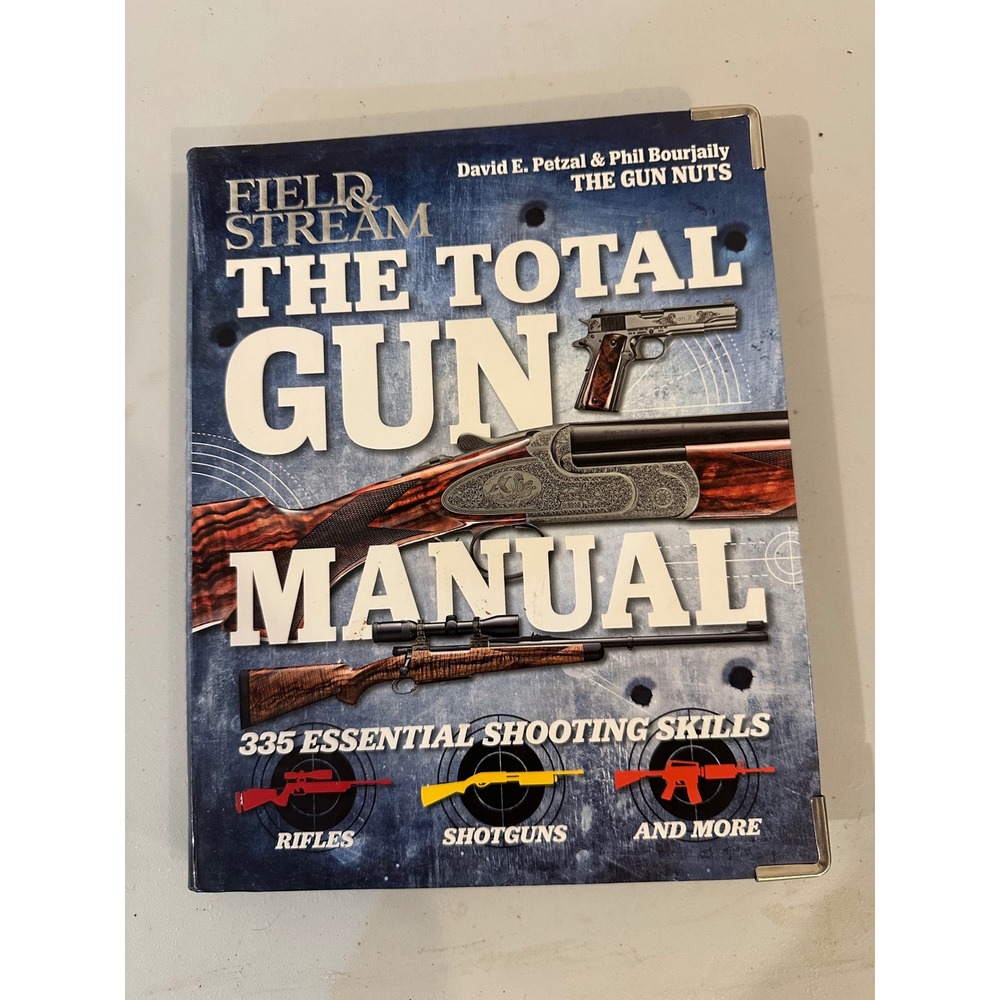 Field & Stream The Total Gun Manual 335 Essential Shooting Skills Petzal 2014
